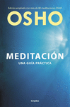 MEDITACIÓN (EDICIÓN AMPLIADA CON MÁS DE 80 MEDITACIONES OSHO)