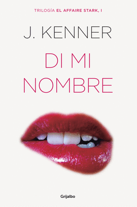 DI MI NOMBRE (EL AFFAIRE STARK 1)