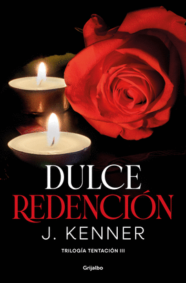 DULCE REDENCI�N (TRILOG�A TENTACI�N 3)