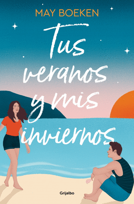 TUS VERANOS Y MIS INVIERNOS (MEDITERRNEO 1)