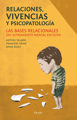 RELACIONES, VIVENCIAS Y PSICOPATOLOG�A