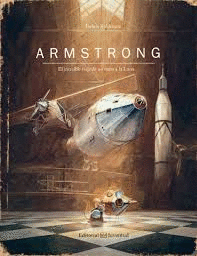 ARMSTRONG. EL INCRE�BLE VIAJE DE UN RAT�N A LA LUNA