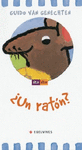 UN RATON?