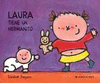 LAURA TIENE UN HERMANITO