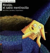 NICOLAS, EL SABIO MENTIROSILLO