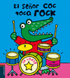 EL SE�OR COC TOCA ROCK