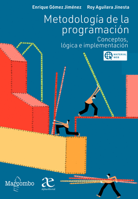 METODOLOG�A DE LA PROGRAMACI�N: CONCEPTOS, L�GICA E IMPLEMENTACI�N