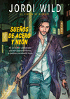 SUE�OS DE ACERO Y NE�N