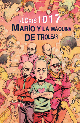 MARIO Y LA MQUINA DE TROLEAR