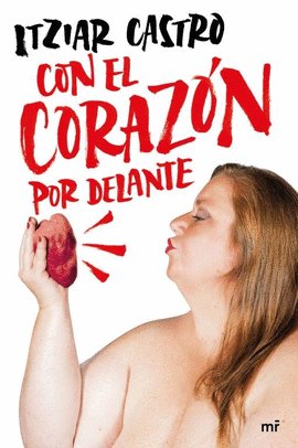 CON EL CORAZN POR DELANTE