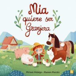 M�A QUIERE SER GRANJERA