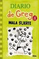 DIARIO DE GREG 8. MALA SUERTE