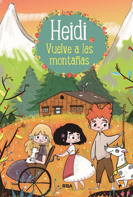 HEIDI 2. HEIDI VUELVE A LAS MONTAAS