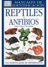 REPTILES Y ANFIBIOS.MANUAL IDENTIFICACION