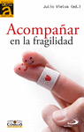 ACOMPA�AR EN LA FRAGILIDAD