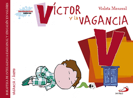 V�CTOR Y LA VAGANCIA