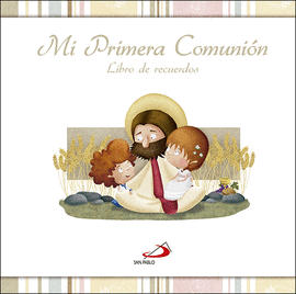 MI PRIMERA COMUNION. RECUERDOS.