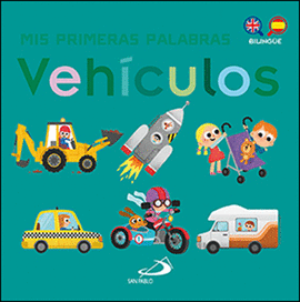 MIS PRIMERAS PALABRAS. VEHICULOS (BILI.)