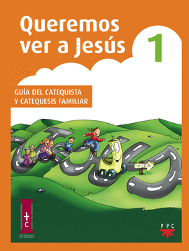 QUEREMOS VER A JESUS 1-GUIA DEL CATEQUISTA