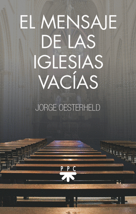 EL MENSAJE DE LAS IGLESIAS VAC�AS