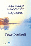 LA PRCTICA DE LA ORACIN DE QUIETUD