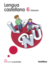 LENGUA CASTELLANA 6 PRIMARIA LA CASA DEL SABER SANTILLANA