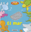 EL MAR, TOCA Y TIRA