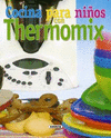 COCINA PARA NI�OS CON THERMOMIX, EL RINC�N DEL PALADAR