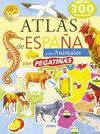 ATLAS DE ESPAÑA Y SUS ANIMALES (ATLAS DE ANIMALES CON PEGATINAS)