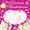 LAS PRINCESAS BAILARINAS