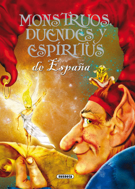 MONSTRUOS, DUENDES Y ESP�RITUS DE ESPA�A