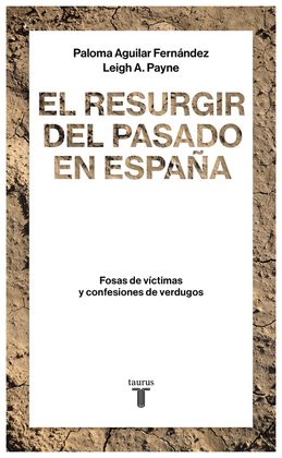 EL RESURGIR DEL PASADO EN ESPAA
