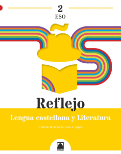 REFLEJO 2. LENGUA CASTELLANA Y LITERATURA 2 ESO
