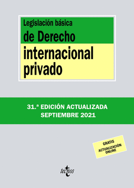 LEGISLACI�N B�SICA DE DERECHO INTERNACIONAL PRIVADO