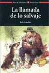 LA LLAMADA DE LO SALVAJE