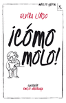 �C�MO MOLO!