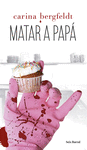 MATAR A PAP�