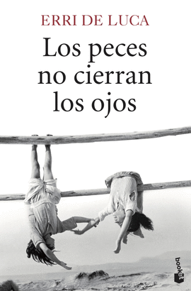 LOS PECES NO CIERRAN LOS OJOS