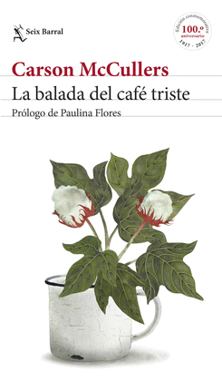 LA BALADA DEL CAF� TRISTE