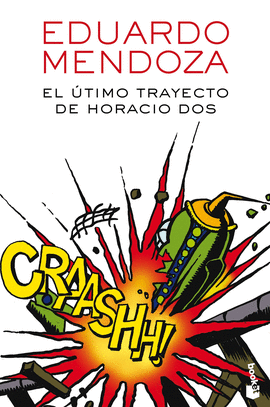 EL �LTIMO TRAYECTO DE HORACIO DOS