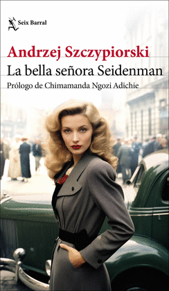 LA BELLA SE�ORA SEIDENMAN
