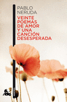 VEINTE POEMAS DE AMOR Y UNA CANCI�N DESESPERADA