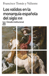 LOS VALIDOS EN LA MONARQUA DEL SIGLO XVII