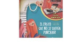 EL ERIZO QUE NO SE QUERA PINCHAR