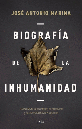BIOGRAFA DE LA INHUMANIDAD