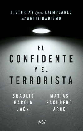 EL CONFIDENTE Y EL TERRORISTA