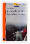 BVN. 15 ASESINATO EN ELCANADIAN EXPRESS
