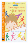 BVN.175 SIETE REPORTEROS Y UN PERIODICO