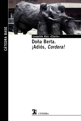 DO�A BERTA; �ADI�S, CORDERA!
