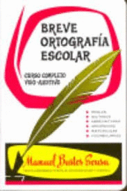 BREVE ORTOGRAFIA ESCOLAR (CURSO COMPLETO VISO-AUDITIVO)